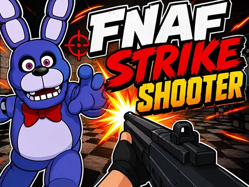 FNAF Strike Shooter - 789BET