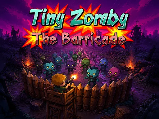 Tiny Zomby The Barricade - 789BET