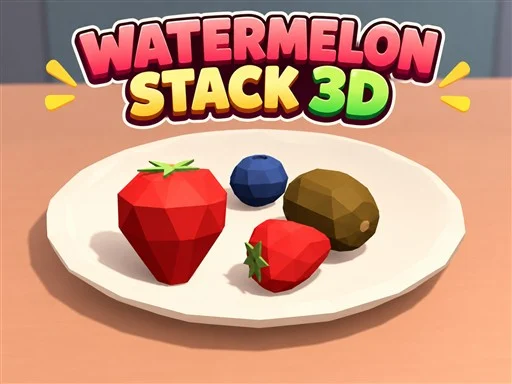 Watermelon Stack 3D - 789BET